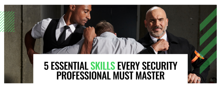 5 Essential Skills Every Security Professional Must Master