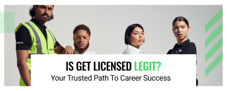 Is Get Licensed Legit? Your Trusted Path to Career Success