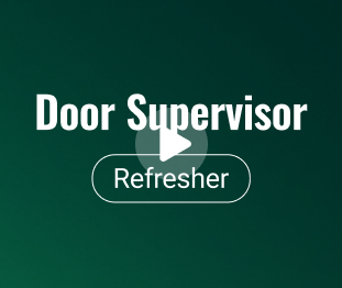 door supervisor refresher training